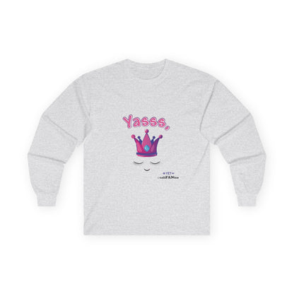 Long-Sleeve Yasss, Queen T-Shirt for LGBTQute Happy People