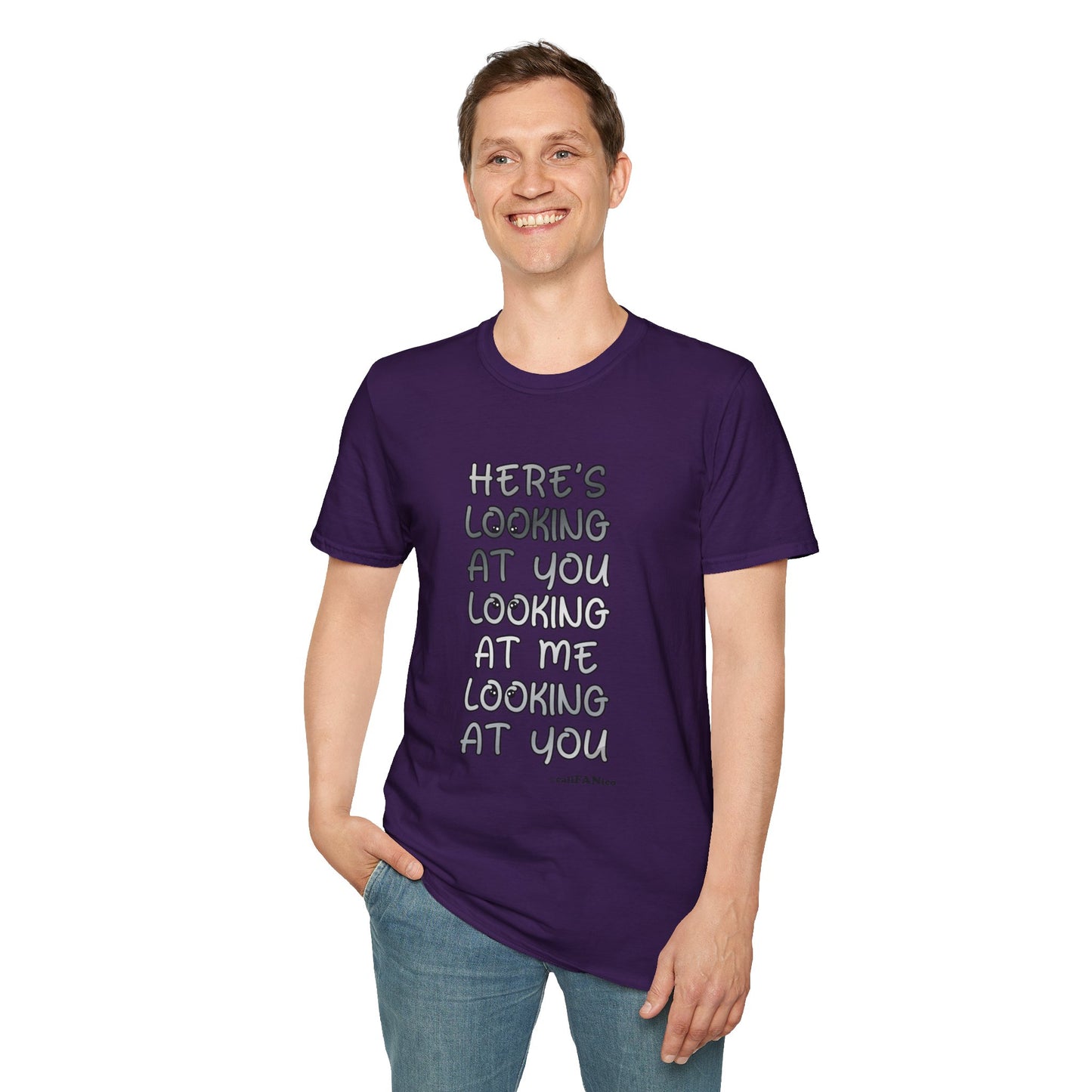 Here's Looking At You Funny T-Shirt, Unisex T-Shirt, Funny Graphic Tee, Casual Wear, Gift for Friends, Unisex Casual Apparel, Street Wear
