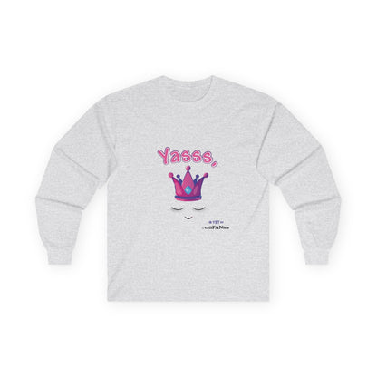 Long-Sleeve Yasss, Queen T-Shirt for LGBTQute Happy People