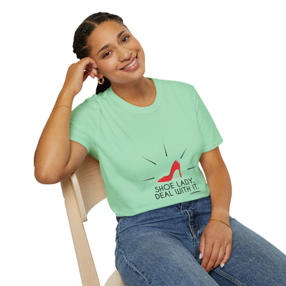 Funny T-Shirt Shoe Lover Lady Soft style T-Shirt