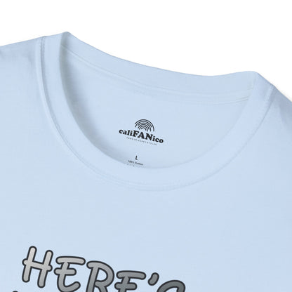 Here's Looking At You Funny T-Shirt, Unisex T-Shirt, Funny Graphic Tee, Casual Wear, Gift for Friends, Unisex Casual Apparel, Street Wear