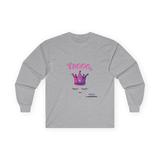 Long-Sleeve Yasss, Queen T-Shirt for LGBTQute Happy People