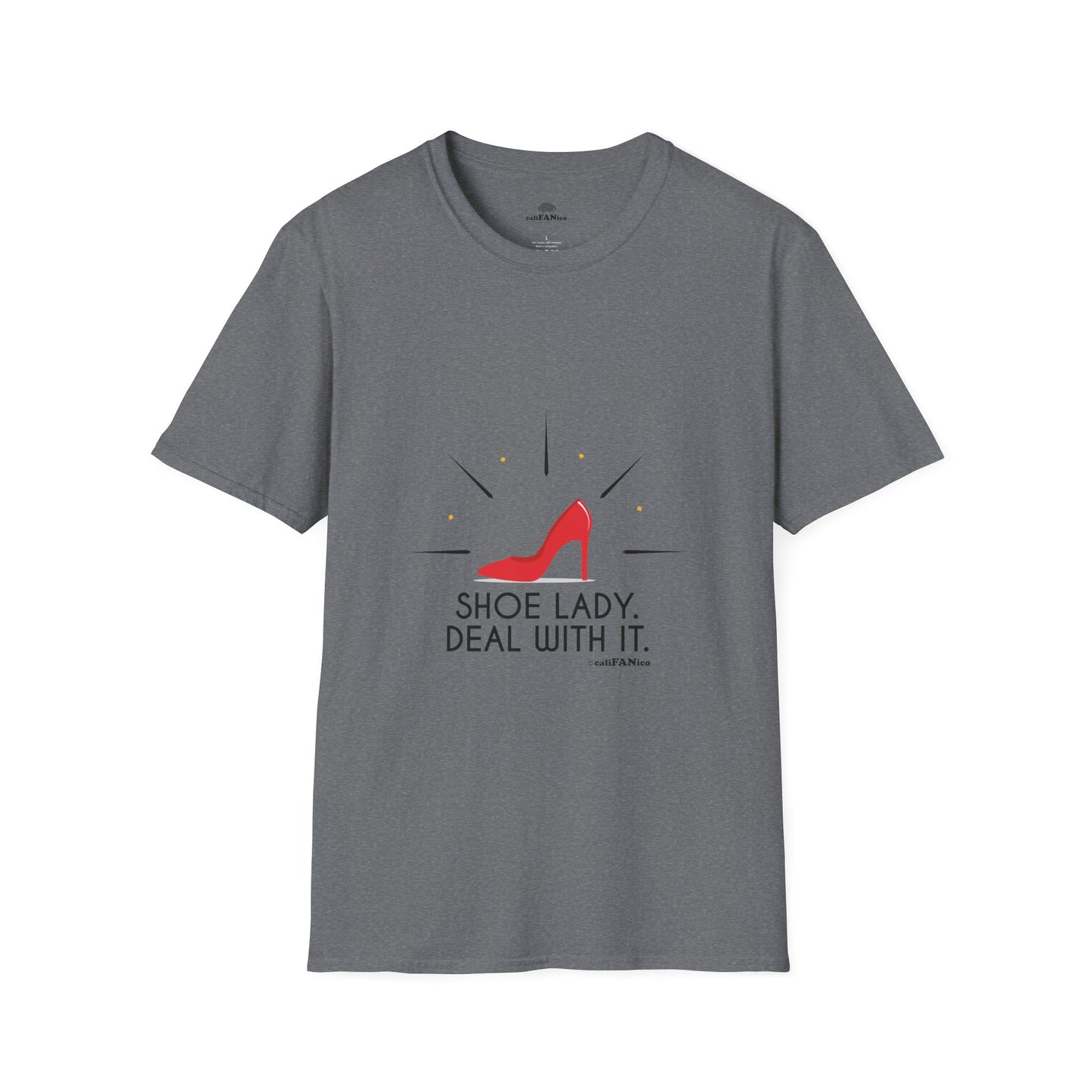Funny T-Shirt Shoe Lover Lady Soft style T-Shirt