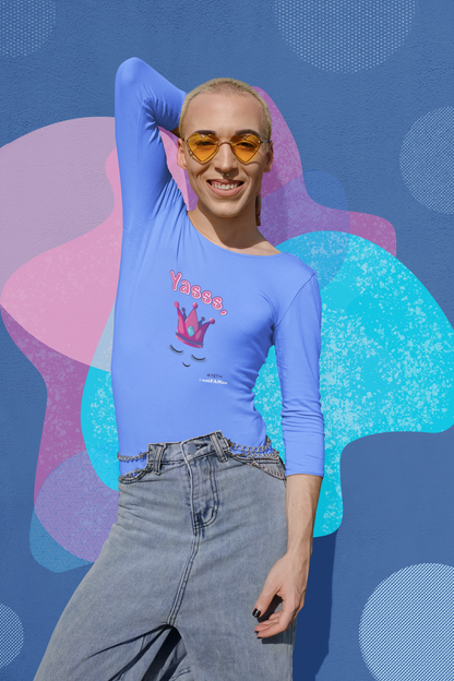 Long-Sleeve Yasss, Queen T-Shirt for LGBTQute Happy People