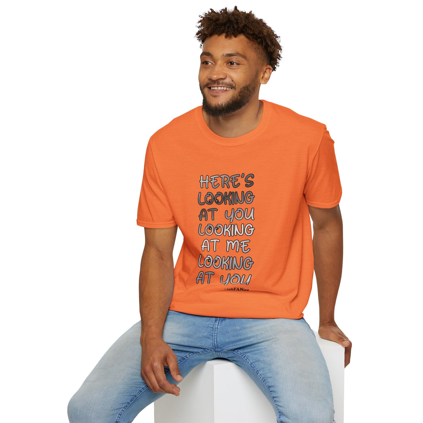 Here's Looking At You Funny T-Shirt, Unisex T-Shirt, Funny Graphic Tee, Casual Wear, Gift for Friends, Unisex Casual Apparel, Street Wear