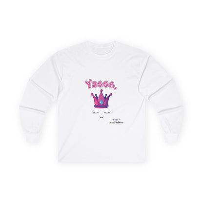 Long-Sleeve Yasss, Queen T-Shirt for LGBTQute Happy People