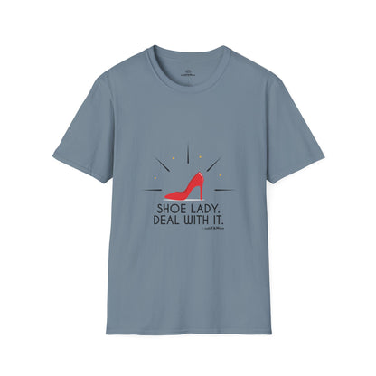 Funny T-Shirt Shoe Lover Lady Soft style T-Shirt
