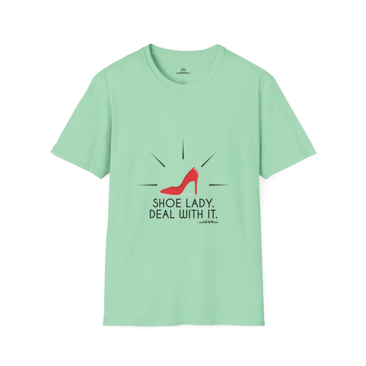 Funny T-Shirt Shoe Lover Lady Soft style T-Shirt