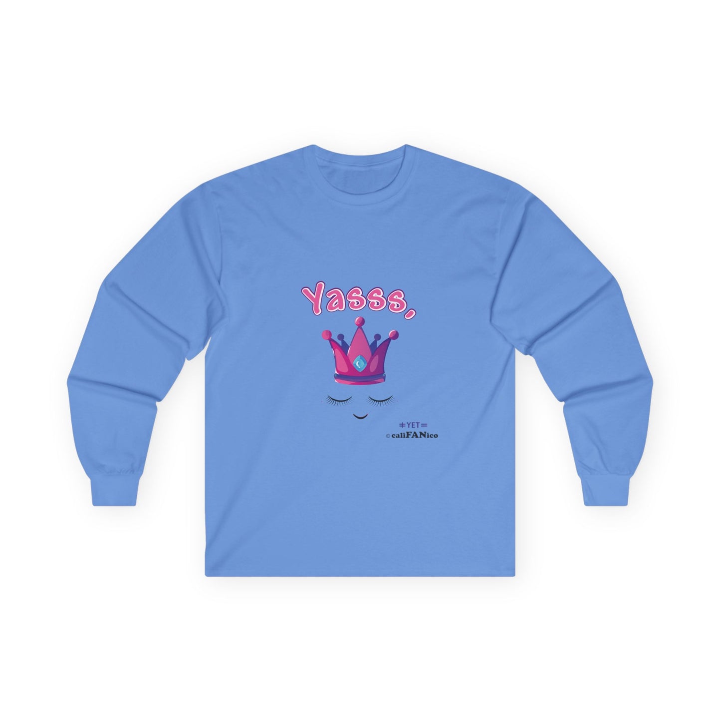 Long-Sleeve Yasss, Queen T-Shirt for LGBTQute Happy People