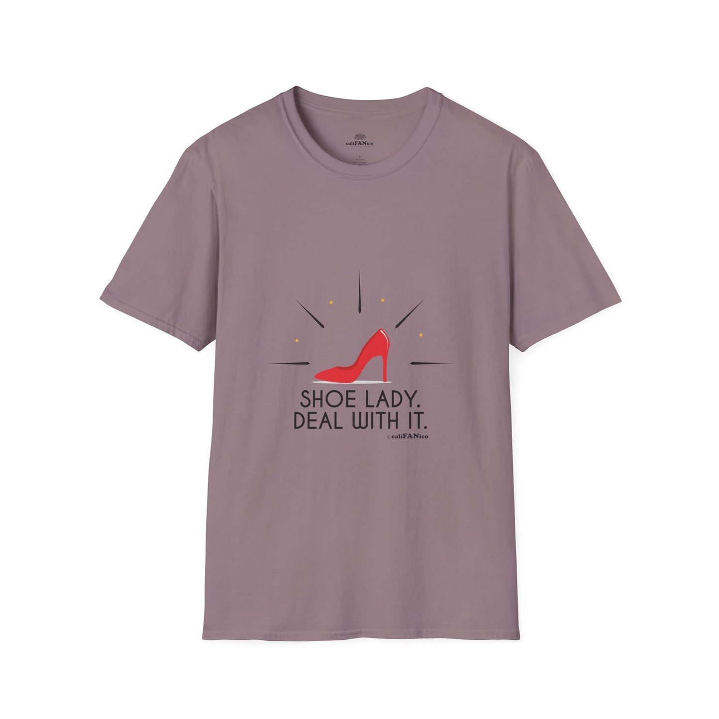 Funny T-Shirt Shoe Lover Lady Soft style T-Shirt