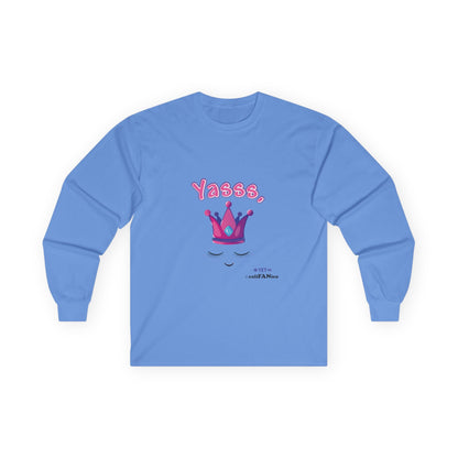 Long-Sleeve Yasss, Queen T-Shirt for LGBTQute Happy People