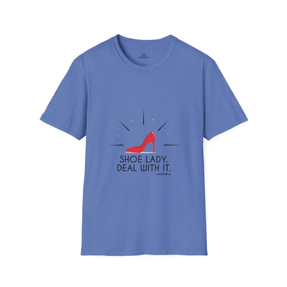 Funny T-Shirt Shoe Lover Lady Soft style T-Shirt