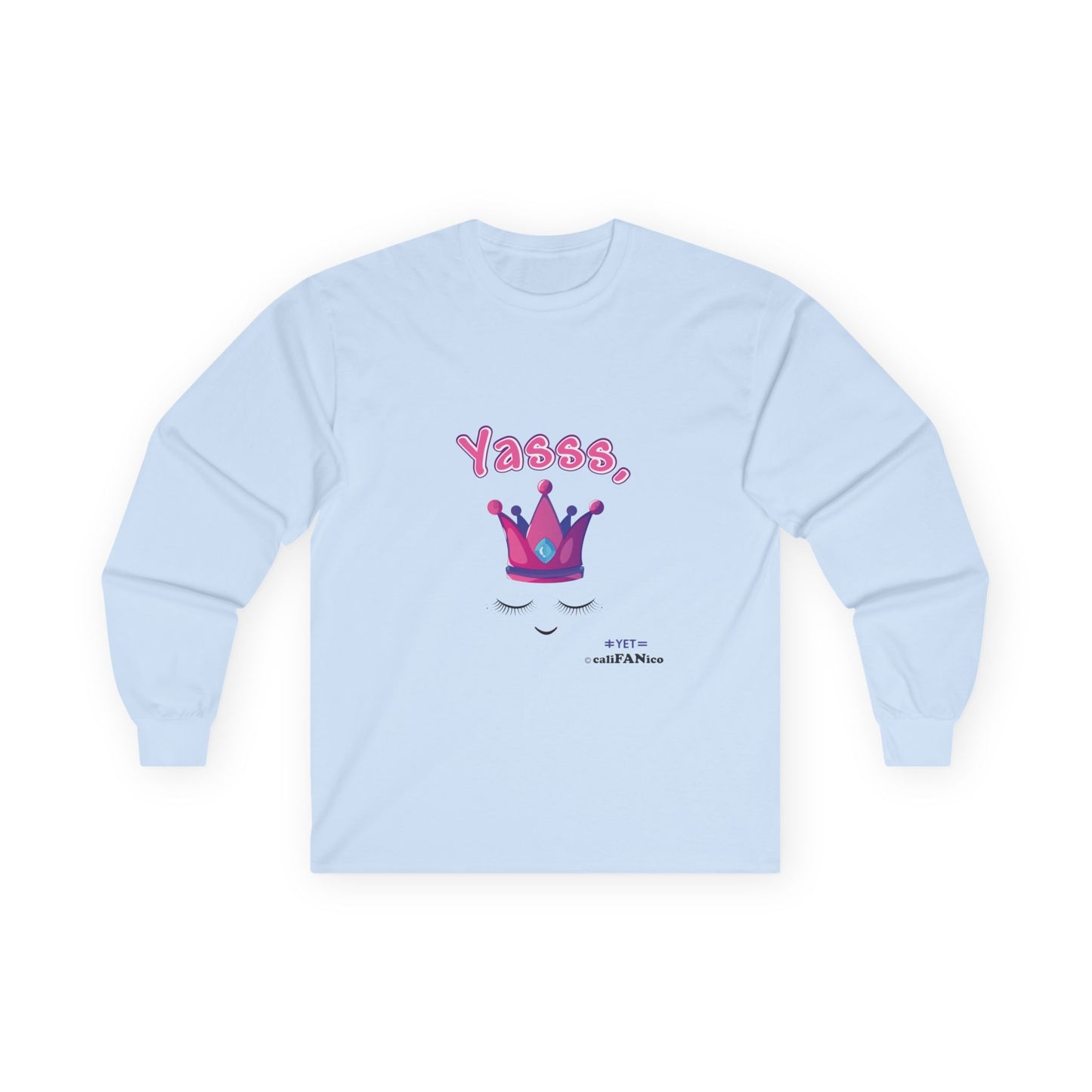 Long-Sleeve Yasss, Queen T-Shirt for LGBTQute Happy People